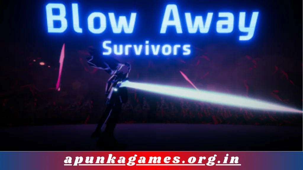 Blow Away Survivors