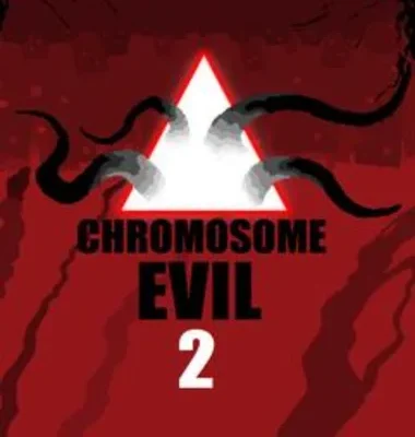 Chromosome Evil 2 apun ka games