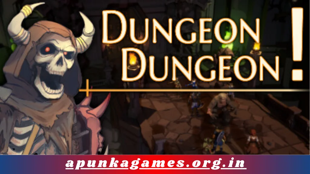 Dungeon Dungeon!