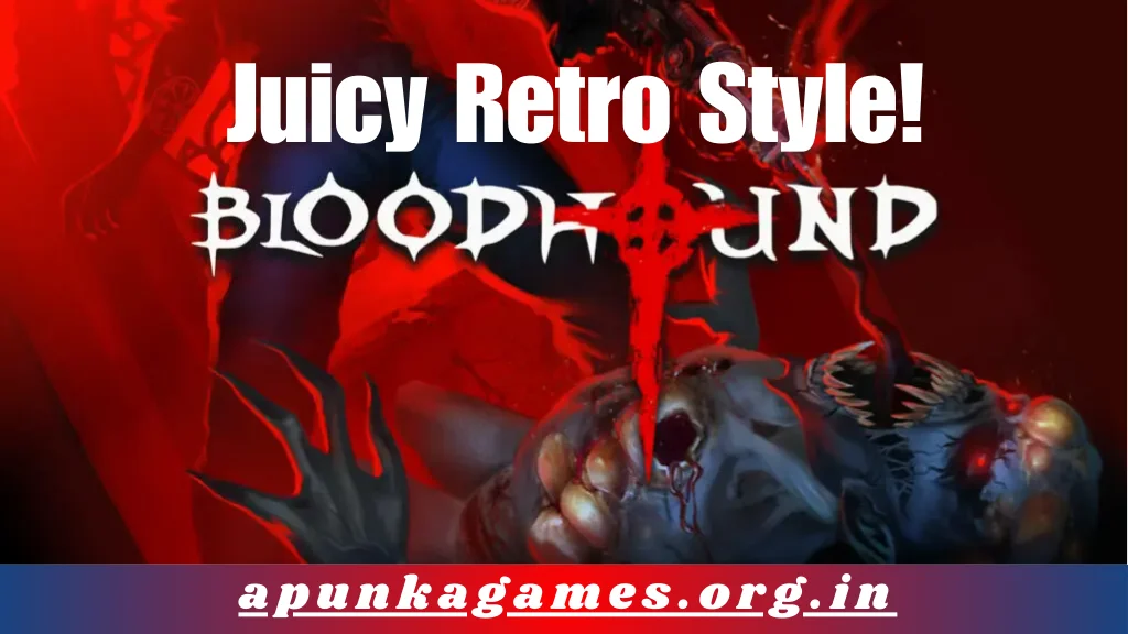 Juicy Retro Style! - Bloodhound