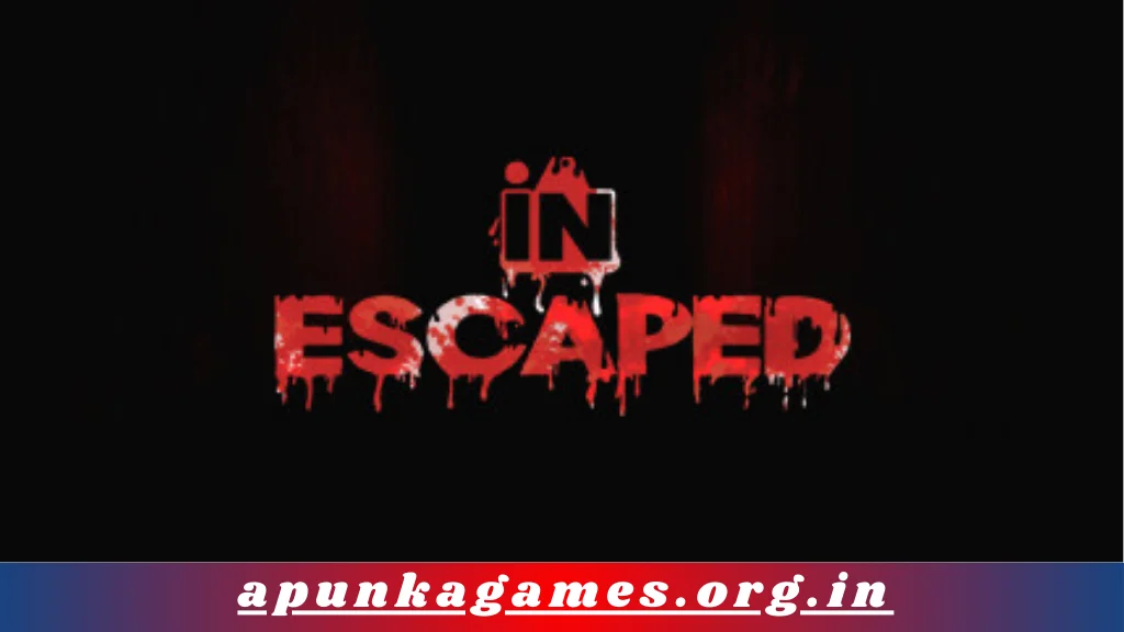 INESCAPED