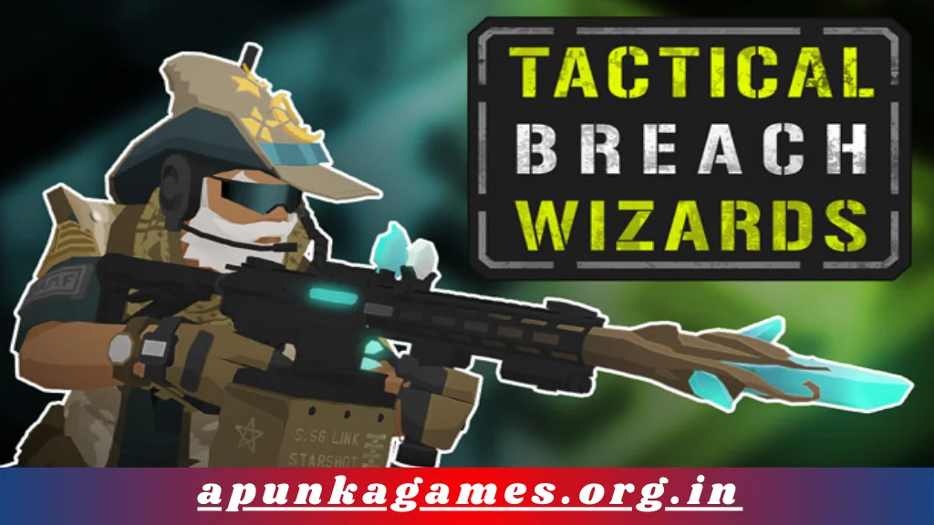 Tactical Breach Wizards